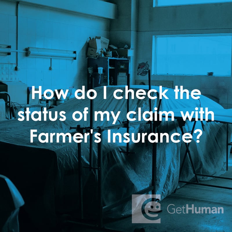 How Do I Check the Status of My Claim with Farmer's Insurance?