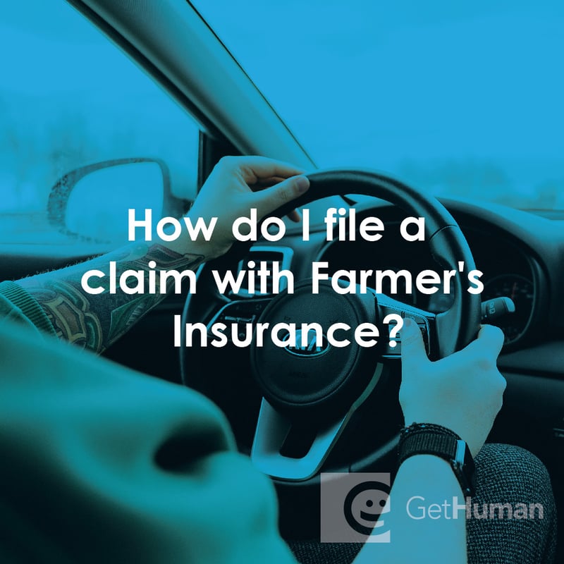 How Do I File a Claim with Farmer's Insurance?