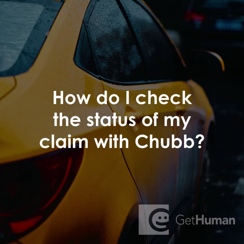 How Do I Check the Status of My Claim with Chubb?