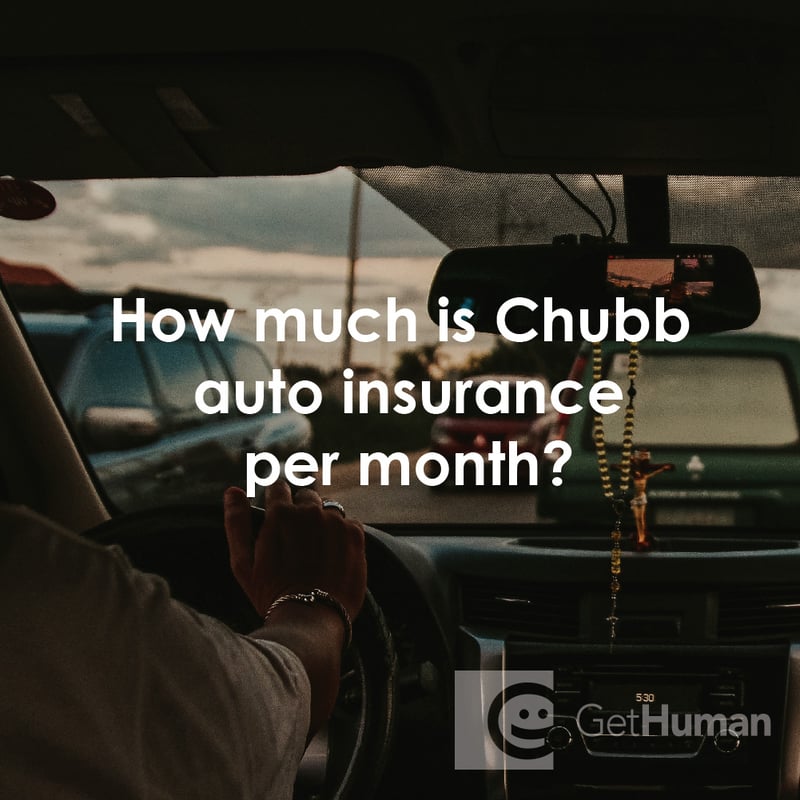 How Much Is Chubb Auto Insurance Per Month?