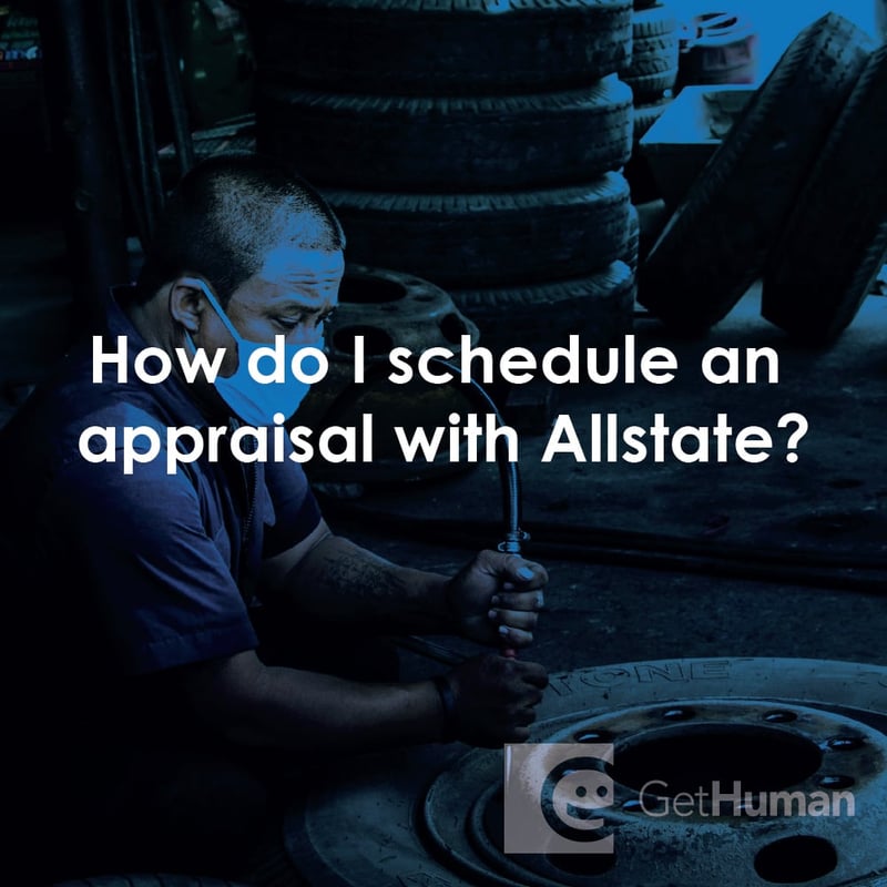 How Do I Schedule an Appraisal with Allstate?