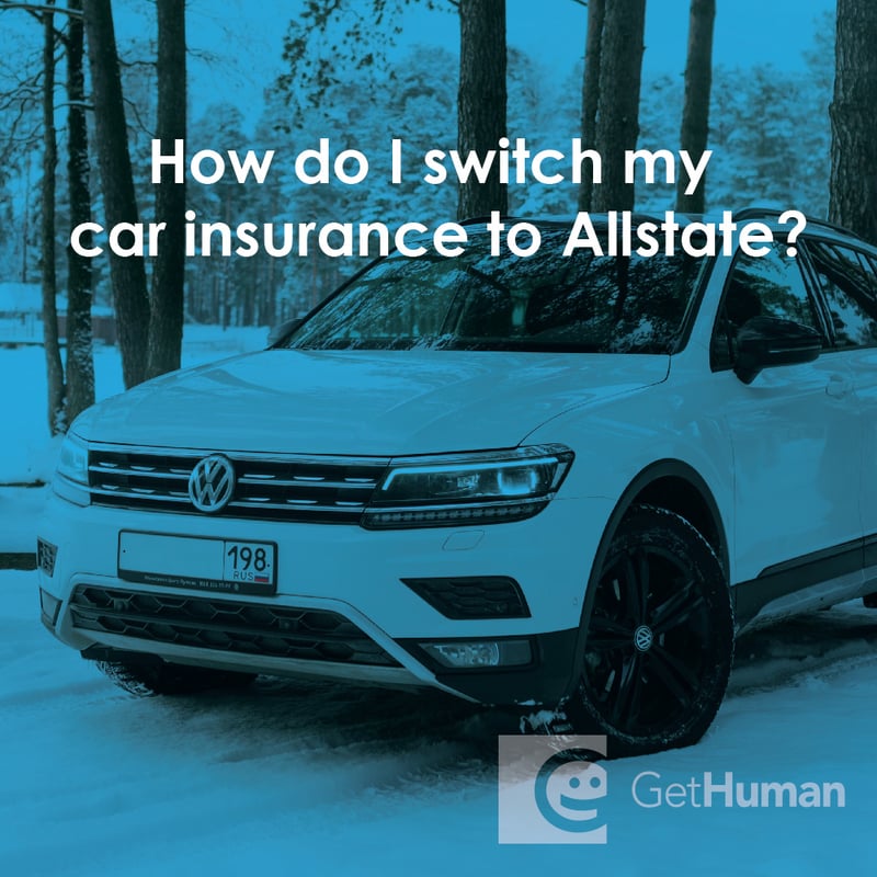 How Do I Switch My Car Insurance to Allstate?