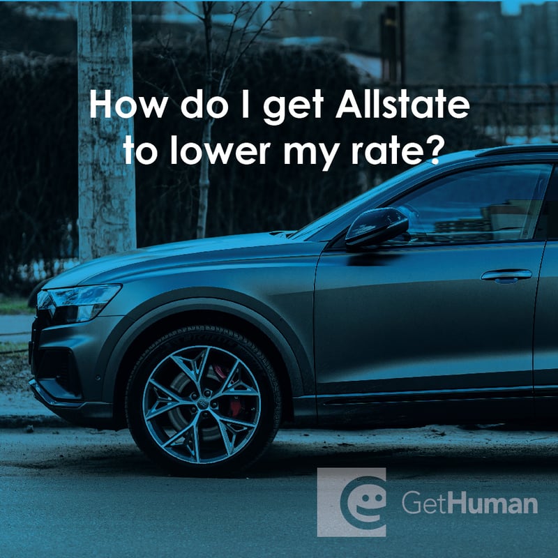 How Do I Get Allstate to Lower My Rate?