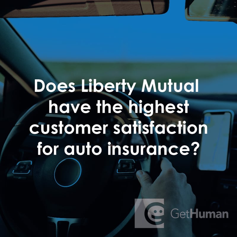 Does Liberty Mutual Have the Highest Customer Satisfaction for Auto Insurance?