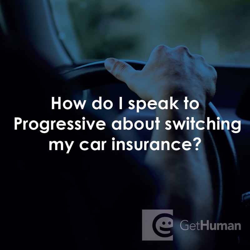 How Do I Speak to Progressive About Switching My Car Insurance?