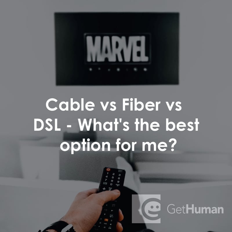 Cable Vs Fiber Vs Dsl - What's the Best Option for Me?