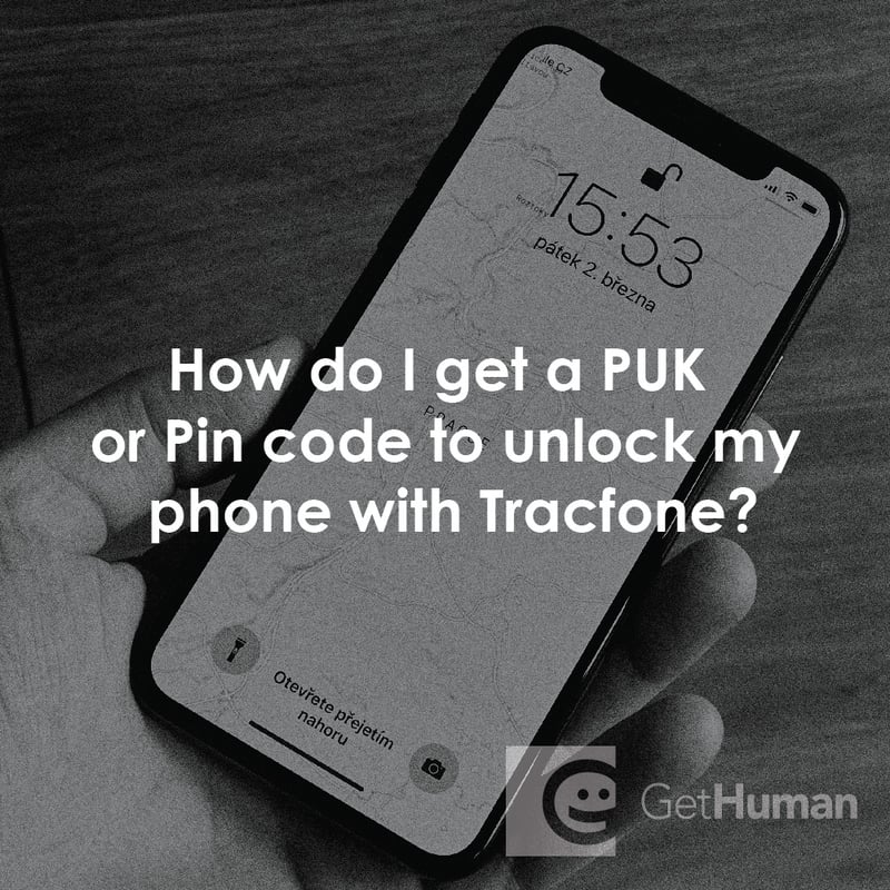 How Do I Get a Puk or Pin Code to Unlock My Phone with Tracfone?