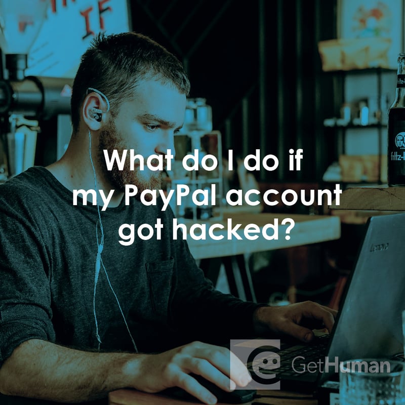 What Do I Do If My PayPal Account Got Hacked?