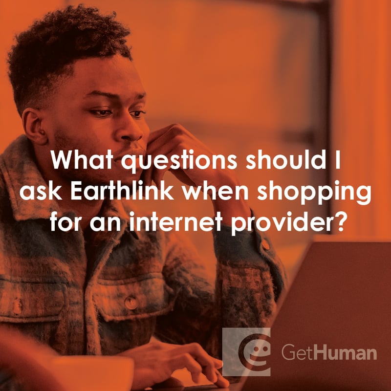 What Questions Should I Ask Earthlink When Shopping for an Internet Provider?