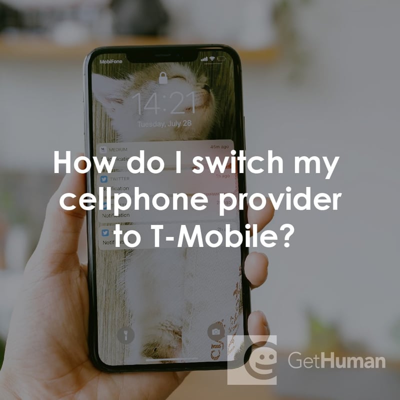 How Do I Switch My Cellphone Provider to T-Mobile?