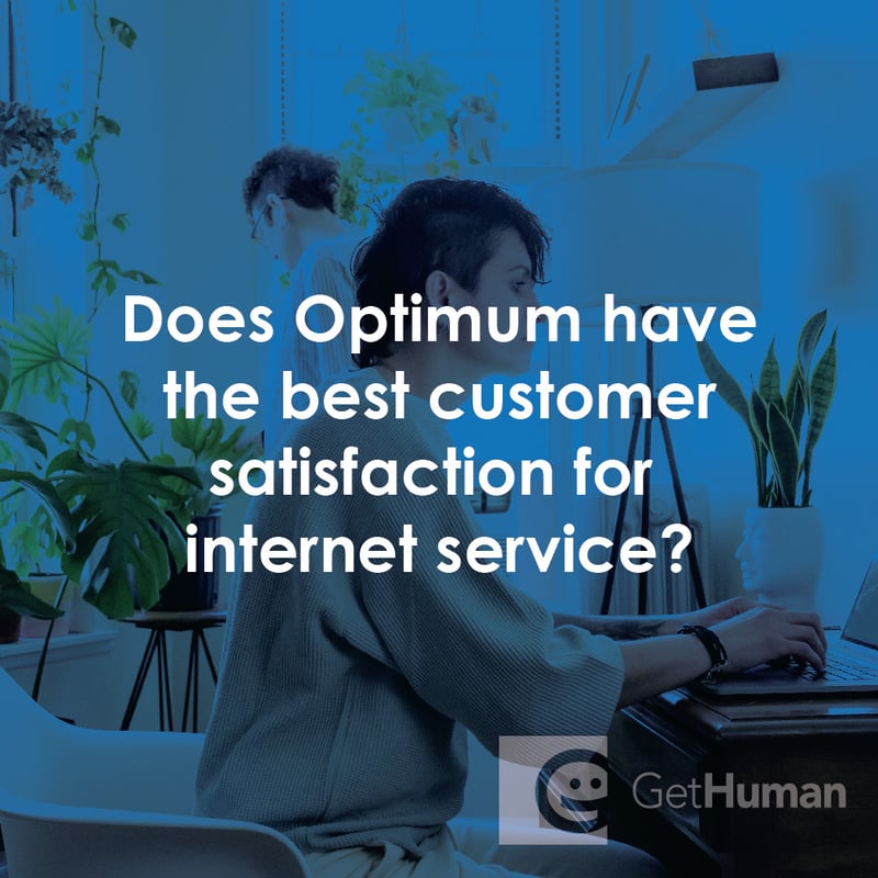 Does Optimum Have the Best Customer Satisfaction for Internet Service?