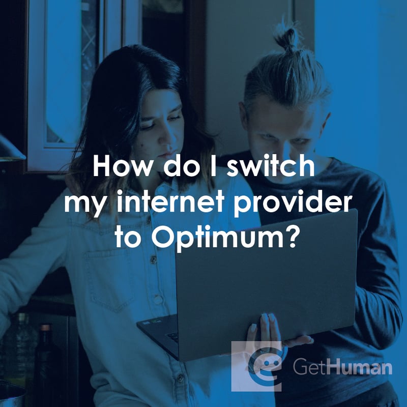 How Do I Switch My Internet Provider to Optimum?