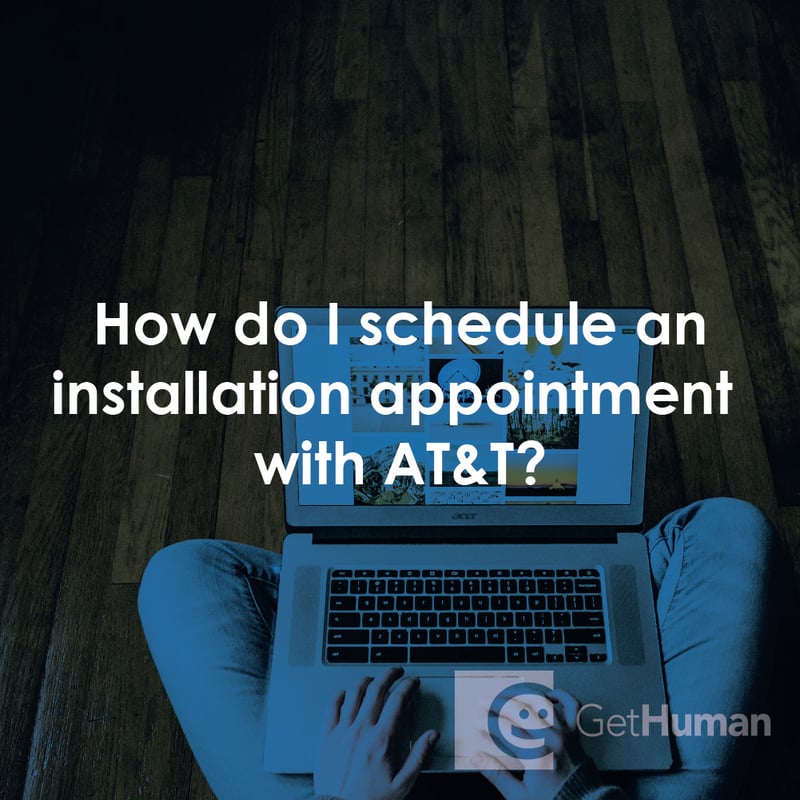 How Do I Schedule an Installation Appointment with AT&T?