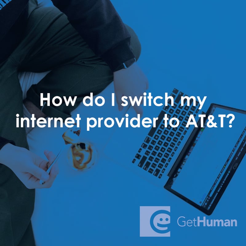 How Do I Switch My Internet Provider to AT&T?