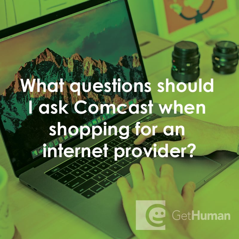 What Questions Should I Ask Comcast When Shopping for an Internet Provider?