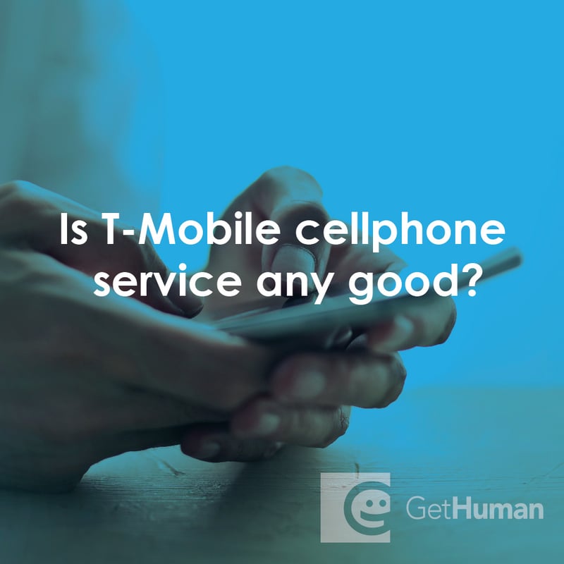 Is T-Mobile Cellphone Service Any Good?