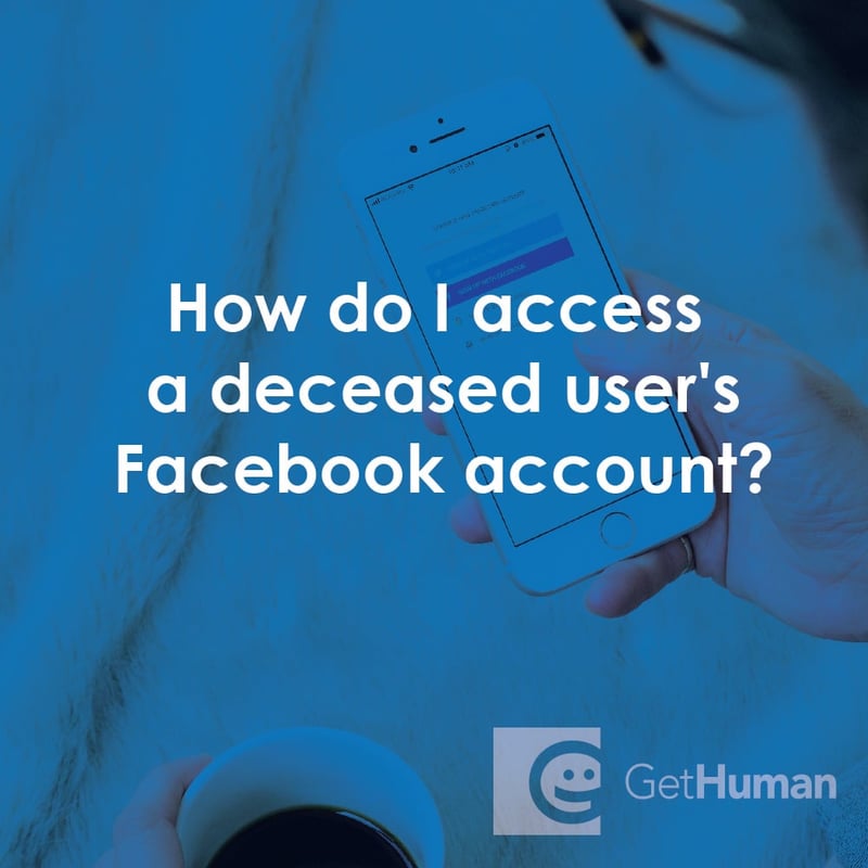 How Do I Access a Deceased User's Facebook Account?