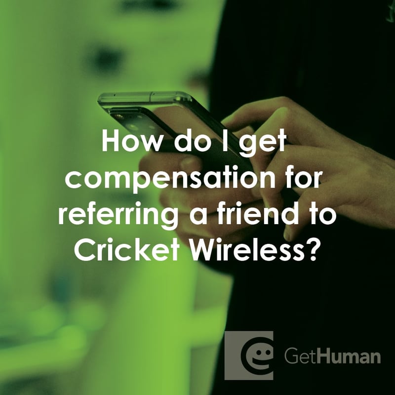 How Do I Get Compensation for Referring a Friend to Cricket Wireless?