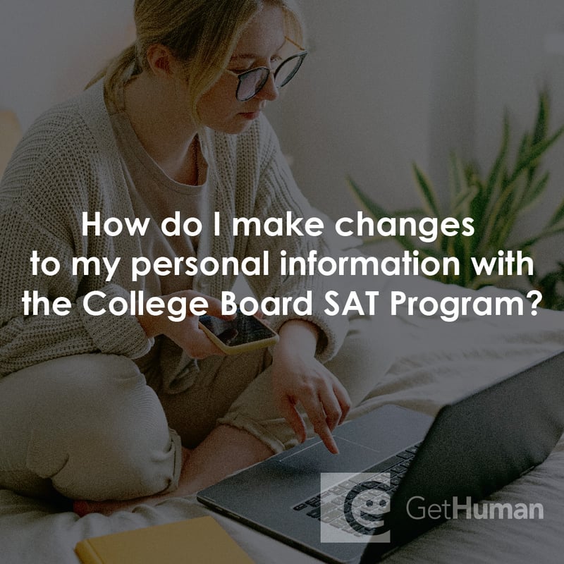 How Do I Make Changes to My Personal Information with the College Board SAT Program?
