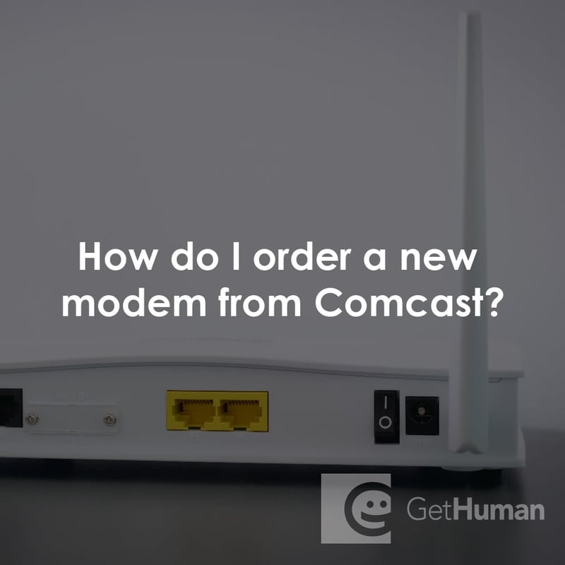 How Do I Order a New Modem from Comcast?