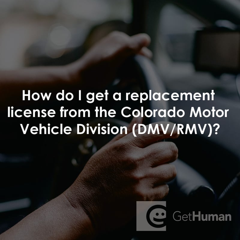 How Do I Get a Replacement License from the Colorado Motor Vehicle Division (Dmv/rmv)?