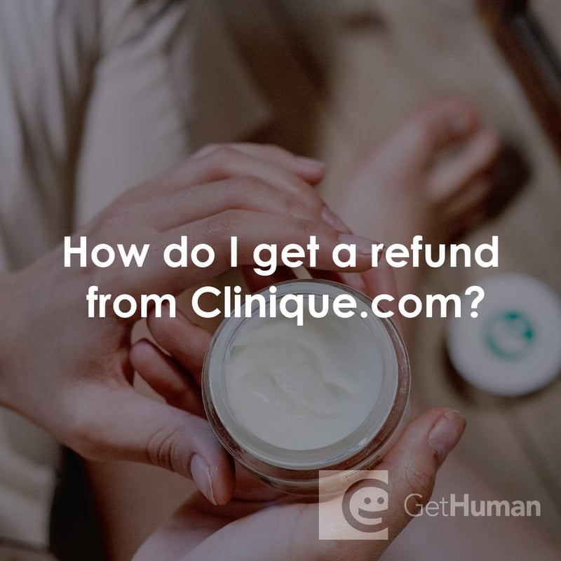 How Do I Get a Refund from Clinique?