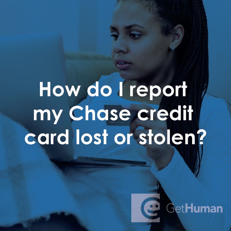 How Do I Report My Chase Credit Card Lost or Stolen?