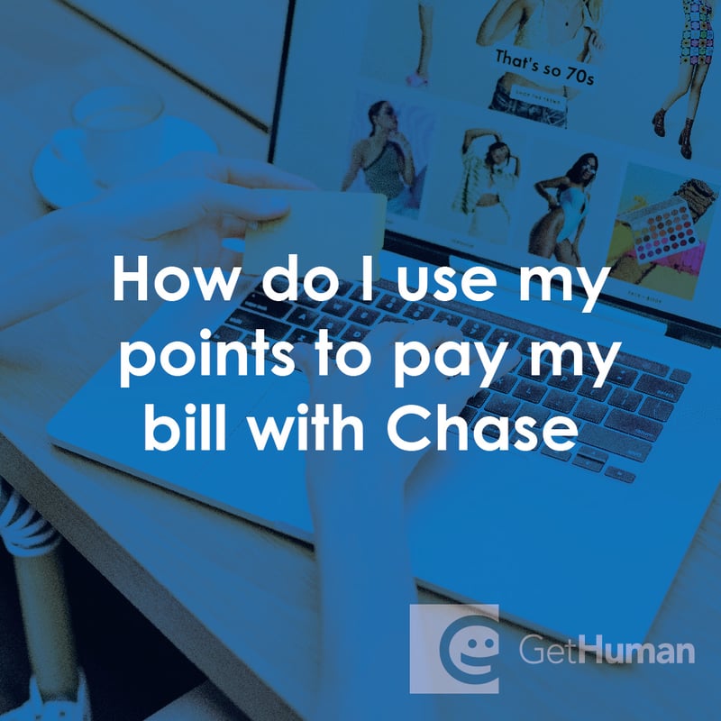 How Do I Use My Points to Pay My Bill with Chase?