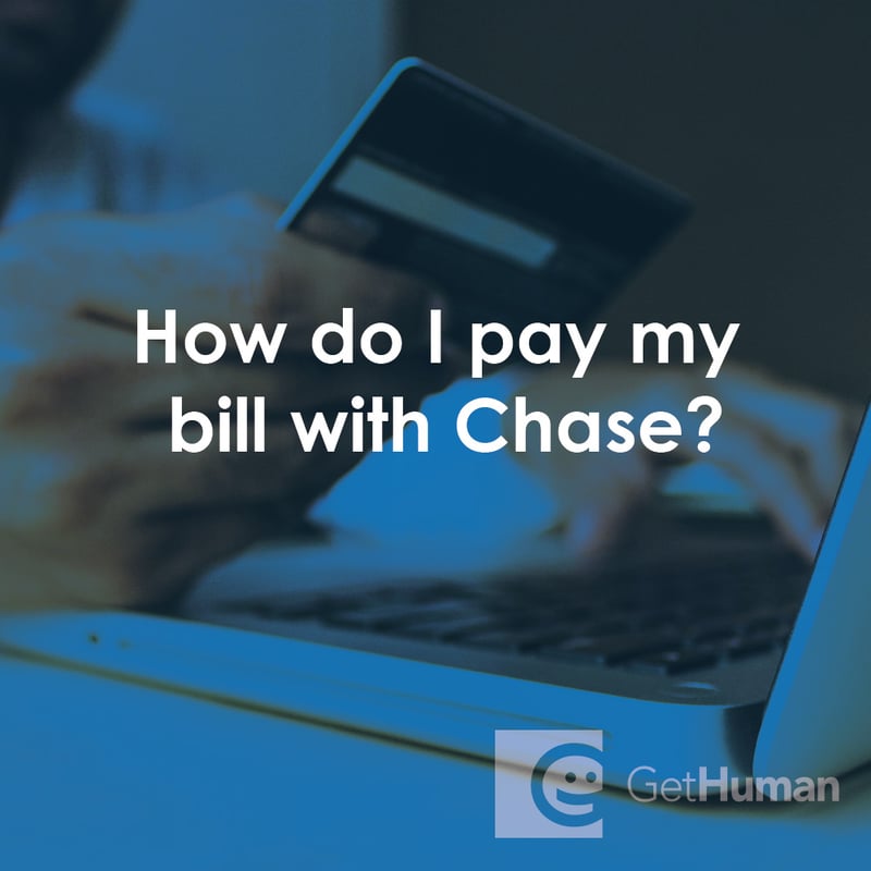 How Do I Pay My Bill with Chase?