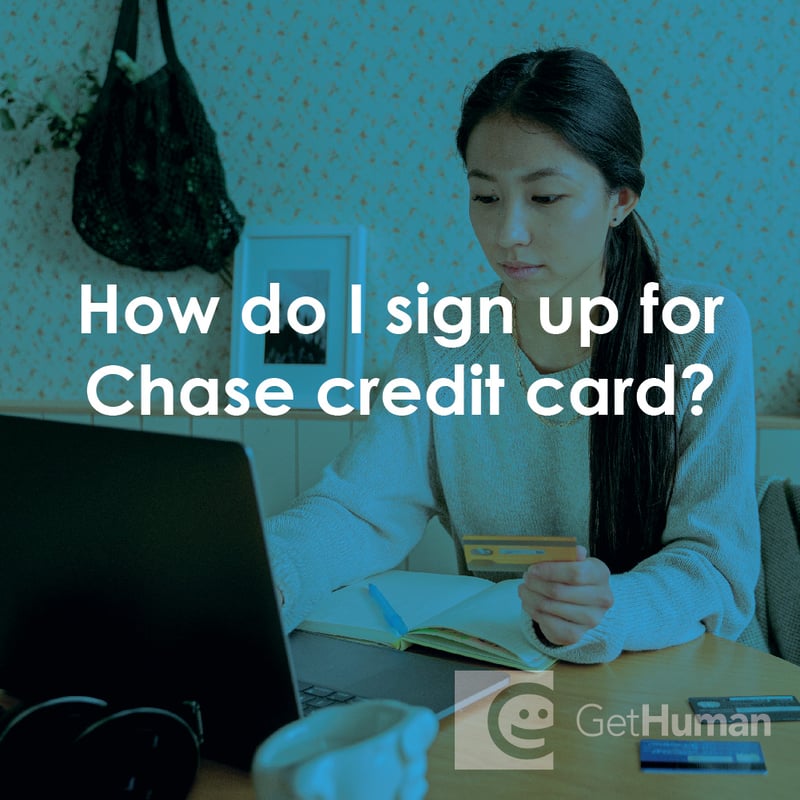 How Do I Sign Up for Chase Credit Card?