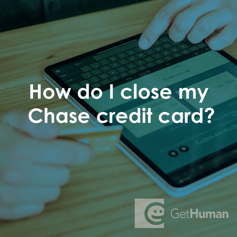 How Do I Close My Chase Credit Card?