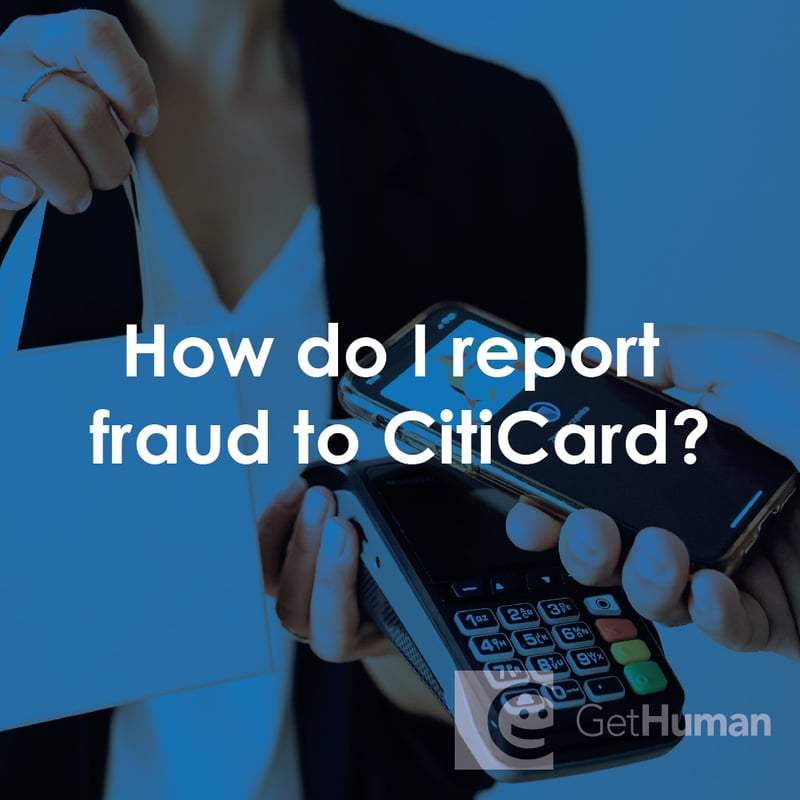 How Do I Report Fraud to Citicard?