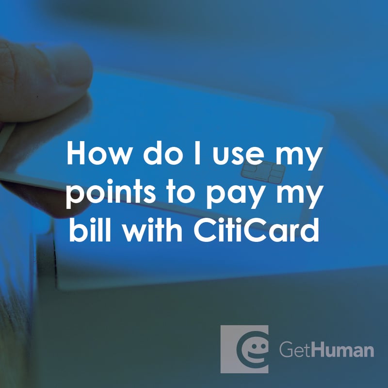 How Do I Use My Points to Pay My Bill with Citicard