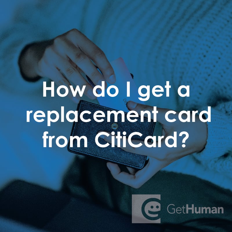 How Do I Get a Replacement Card from Citicard?