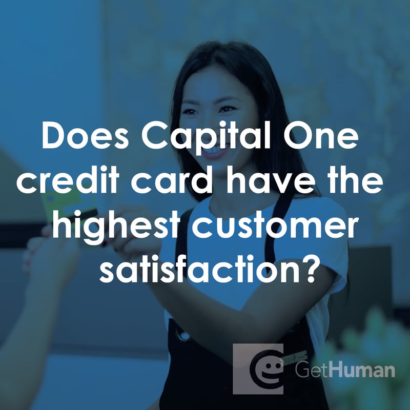 Does Capital One Credit Card Have the Highest Customer Satisfaction?