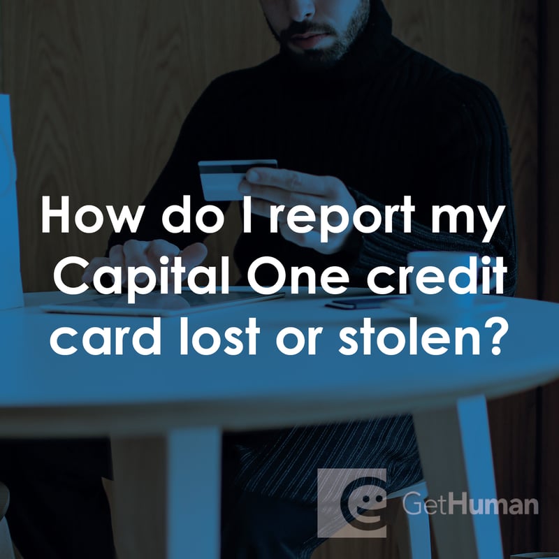 How Do I Report My Capital One Credit Card Lost or Stolen?