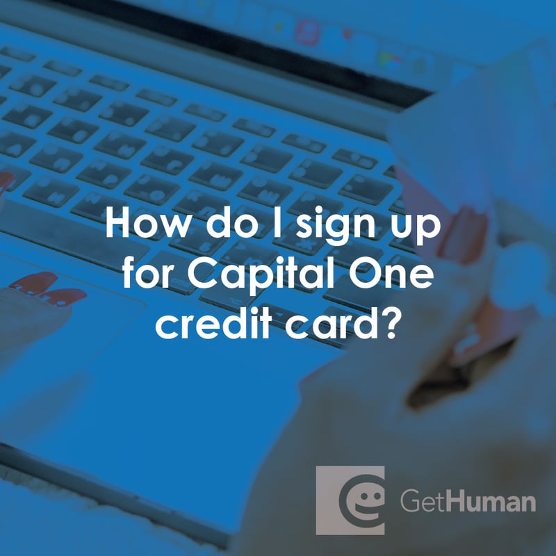 How Do I Sign Up for Capital One Credit Card?