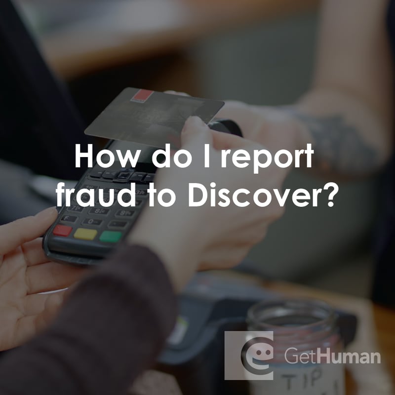 How Do I Report Fraud to Discover?