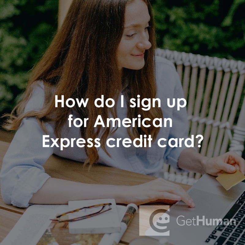 How Do I Sign Up for American Express Credit Card?