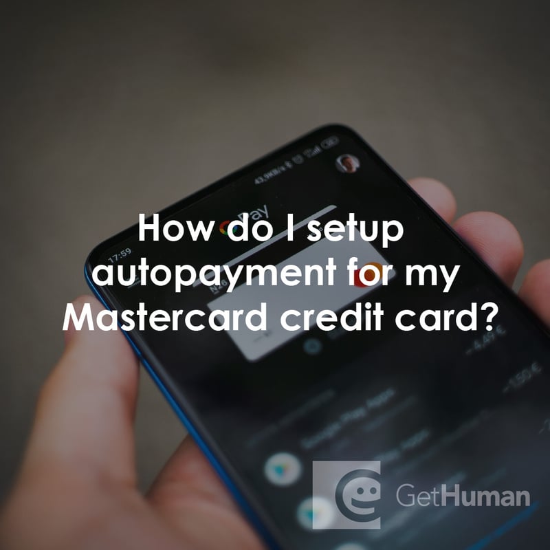 How Do I Setup Autopayment for My MasterCard Credit Card?