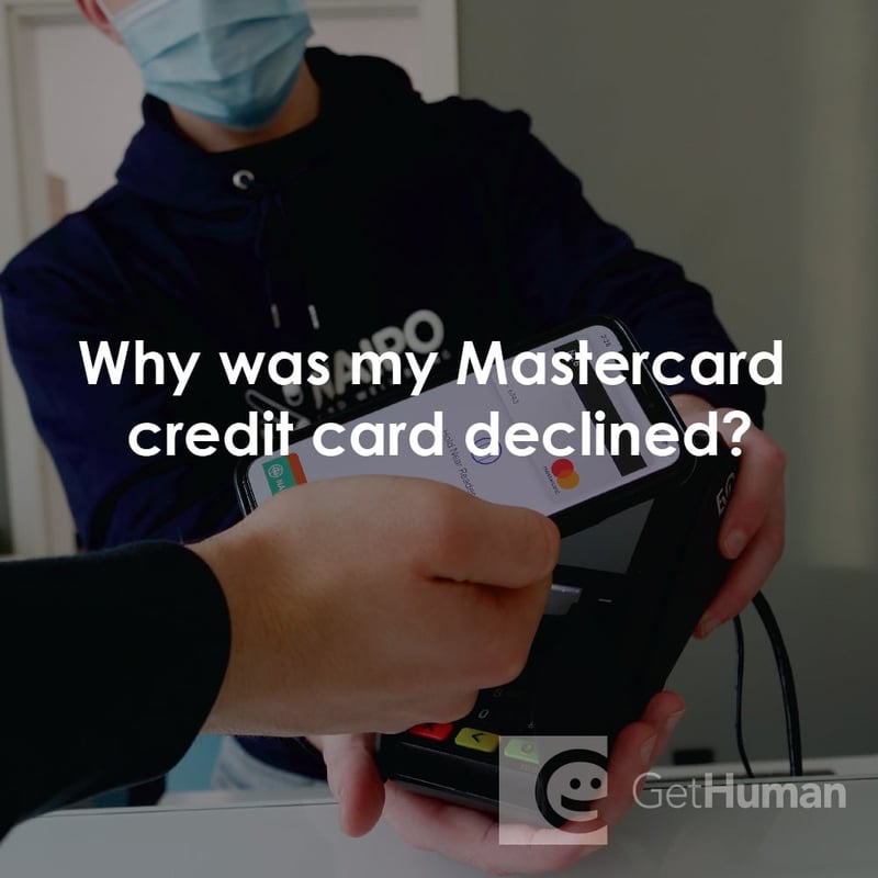 Why Was My MasterCard Credit Card Declined?
