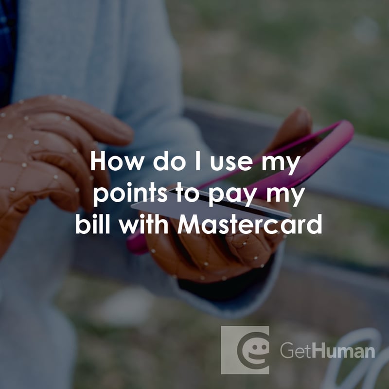 How Do I Use My Points to Pay My Bill with MasterCard