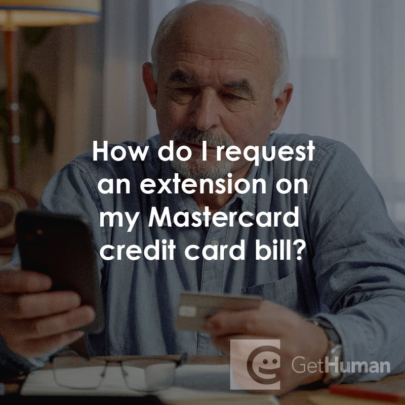 How Do I Request an Extension on My MasterCard Credit Card Bill?