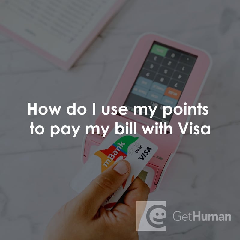 How Do I Use My Points to Pay My Bill with Visa