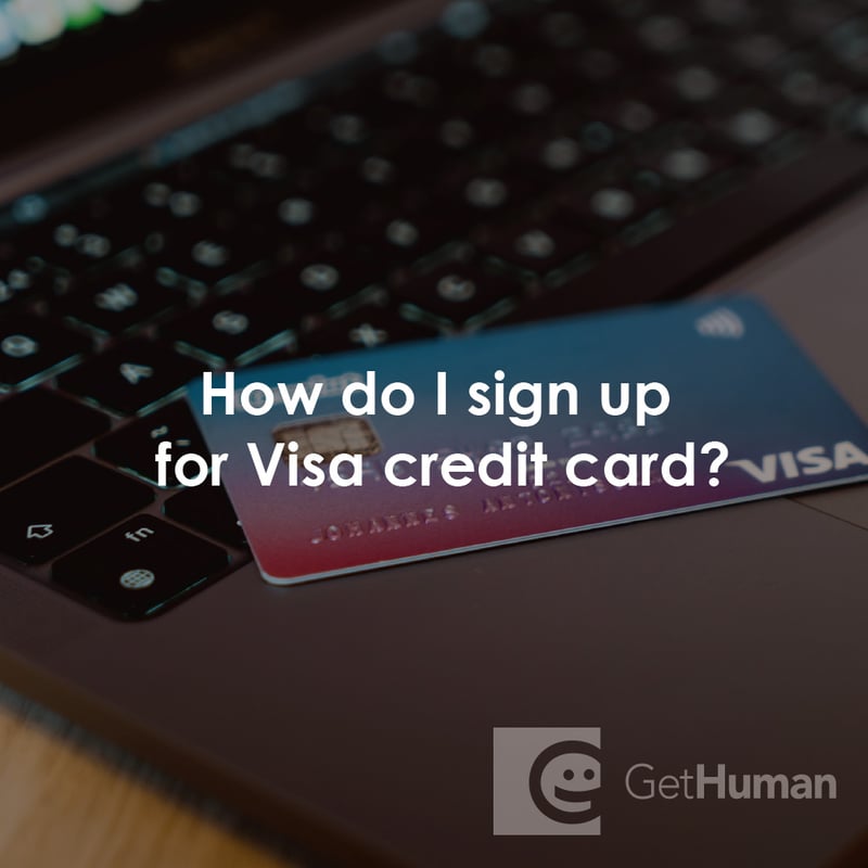 How Do I Sign Up for Visa Credit Card?