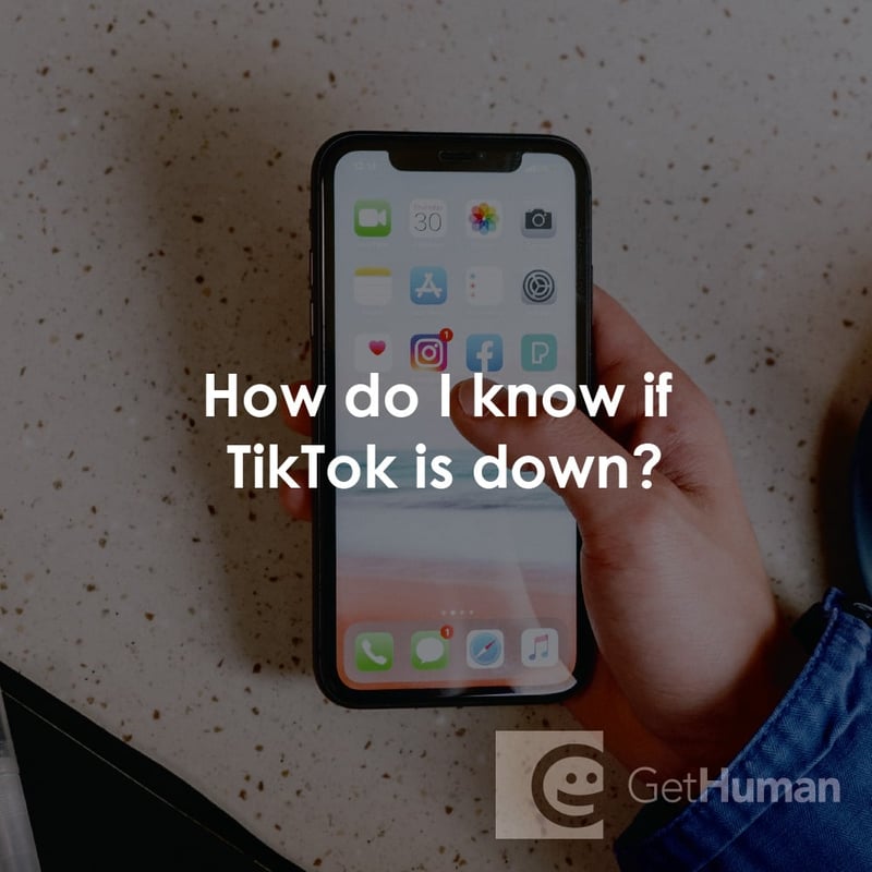 How Do I Know If TikTok Is Down?