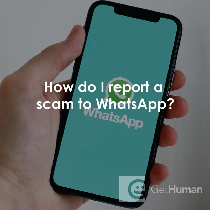 How Do I Report a Scam to WhatsApp?