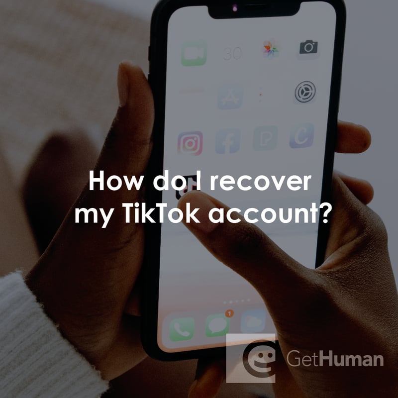 How Do I Recover My TikTok Account?