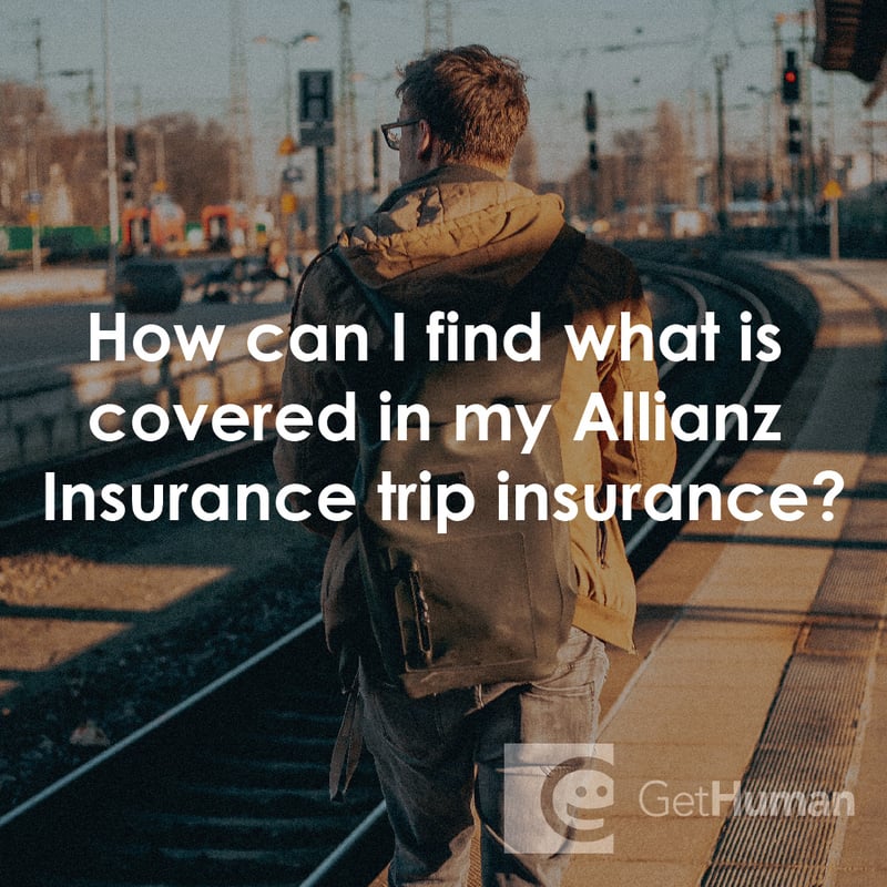 How Can I Find What Is Covered in My Allianz Insurance Trip Insurance?