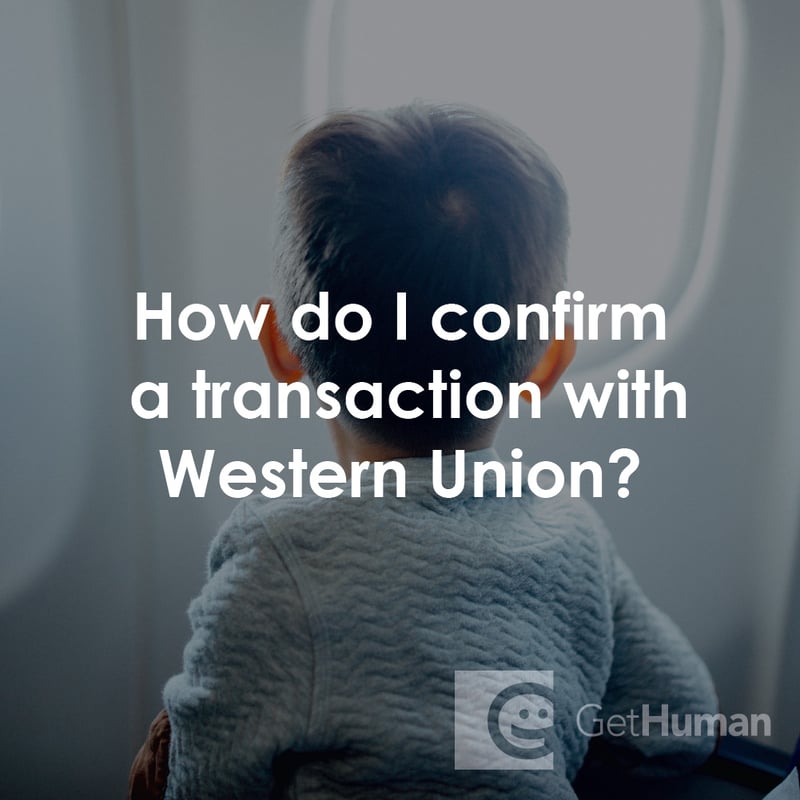How Do I Confirm a Transaction with Western Union?
